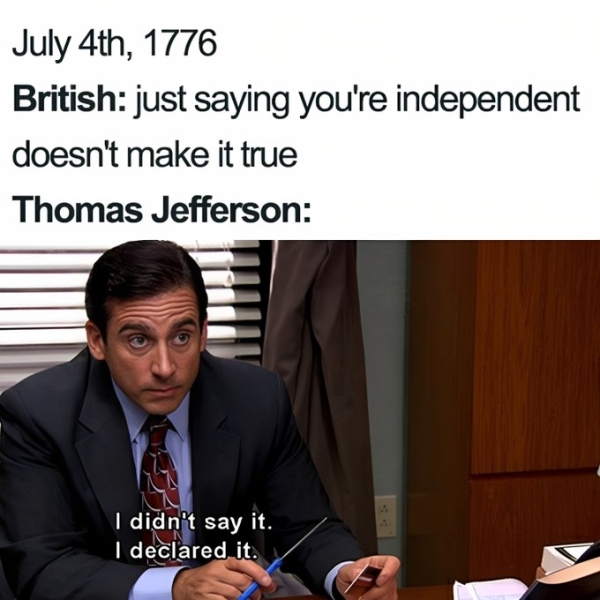 9 4th of July Memes & How to Make Your Own Independence Pics