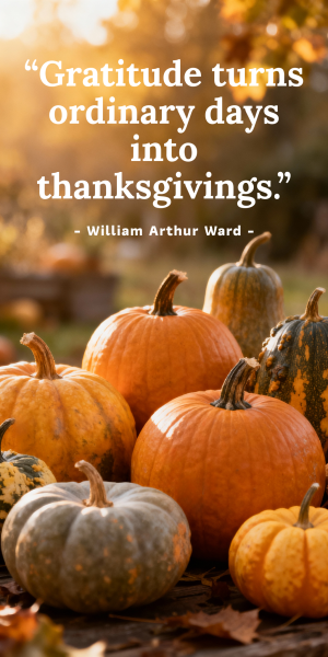 60 Best Thanksgiving Quotes to Celebrate Gratitude This Season